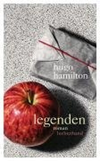 Buchcover: Hugo Hamilton. Legenden - Roman. Luchterhand Literaturverlag, München, 2008.