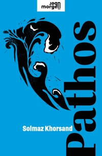 Buchcover: Solmaz Khorsand. Pathos. Kremayr und Scheriau Verlag, Wien, 2021.
