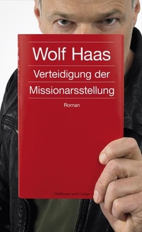 Buchcover: Wolf Haas. Verteidigung der Missionarsstellung - Roman. Hoffmann und Campe Verlag, Hamburg, 2012.