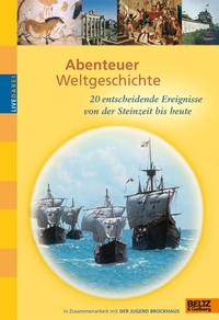 Cover: Abenteuer Weltgeschichte