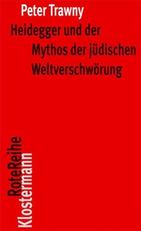 Cover: Heidegger und der Mythos der jüdischen Weltverschwörung