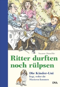 Cover: Ritter durften noch rülpsen
