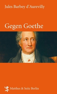 Cover: Gegen Goethe