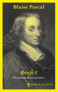 Cover: Blaise Pascal: Briefe I