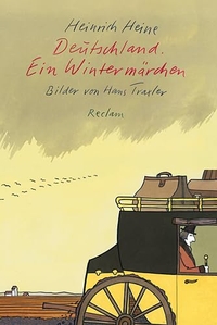 Buchcover: Heinrich Heine. Deutschland. Ein Wintermärchen. Philipp Reclam jun. Verlag, Ditzingen, 2005.
