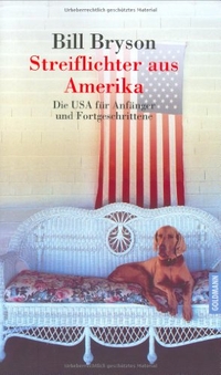 Cover: Bill Bryson. Streiflichter aus Amerika - Die USA für Anfänger und Fortgeschrittene. Goldmann Verlag, München, 2000.