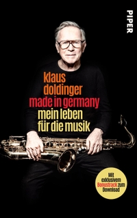 Buchcover: Klaus Doldinger. Made in Germany - Mein Leben für die Musik. Piper Verlag, München, 2022.