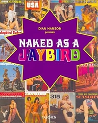 Buchcover: Dian Hanson. Naked as a Jaybird - Deutsch-Englisch-Französisch. Taschen Verlag, Köln, 2003.