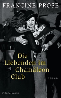 Cover: Die Liebenden im Chamäleon Club