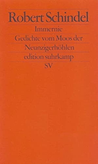 Buchcover: Robert Schindel. Immernie - Gedichte vom Moos der Neunzigerhöhlen. Suhrkamp Verlag, Berlin, 2000.