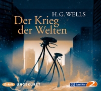 Buchcover: H.G. Wells. Der Krieg der Welten - 6 CDs. Ungekürzte Lesung von Andreas Fröhlich. Der Audio Verlag (DAV), Berlin, 2017.