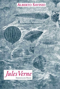 Buchcover: Alberto Savinio. Jules Verne. Friedenauer Presse, Berlin, 2005.