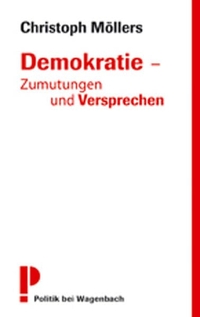 Cover: Demokratie - Zumutungen und Versprechen