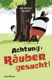Cover: Achtung: Räuber gesucht!