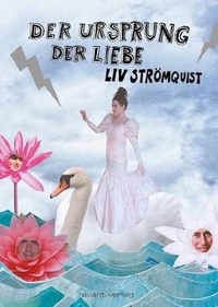 Buchcover: Liv Strömquist. Der Ursprung der Liebe - Graphic Novel. Avant Verlag, Berlin, 2018.