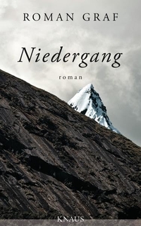 Cover: Roman Graf. Niedergang - Roman. Albrecht Knaus Verlag, München, 2013.