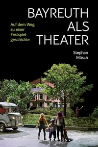 Cover: Bayreuth als Theater