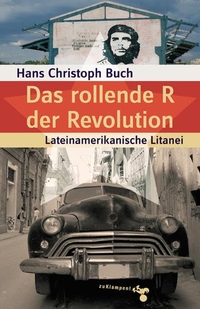 Cover: Das rollende R der Revolution