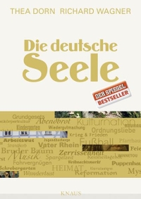 Buchcover: Thea Dorn / Richard Wagner. Die deutsche Seele. Albrecht Knaus Verlag, München, 2011.