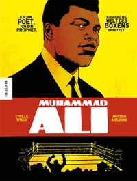 Buchcover: Amazing Améziane / Sybille Titieux. Muhammad Ali - Die Comic-Biografie. Knesebeck Verlag, München, 2016.