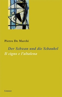 Cover: Der Schwan und die Schaukel /Il cigno e l'altalena