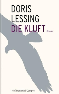 Buchcover: Doris Lessing. Die Kluft - Roman. Hoffmann und Campe Verlag, Hamburg, 2007.