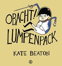Cover: Kate Beaton. Obacht! Lumpenpack. Zwerchfell Verlag, Stuttgart, 2015.