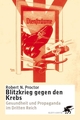 Cover: Robert N. Proctor. Blitzkrieg gegen den Krebs - Gesundheit und Propaganda im Dritten Reich. Klett-Cotta Verlag, Stuttgart, 2002.