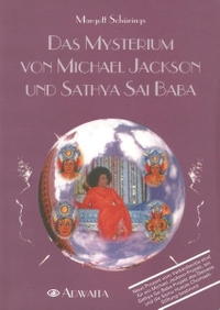 Cover: Das Mysterium von Michael Jackson und Sathya Sai Baba