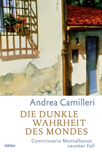 Buchcover: Andrea Camilleri. Die dunkle Wahrheit des Mondes - Commissario Montalbano erlebt Sternstunden. Lübbe Verlagsgruppe, Köln, 2008.
