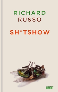 Buchcover: Richard Russo. Sh*tshow - Erzählung. DuMont Verlag, Köln, 2020.