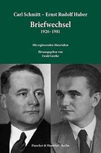 Cover: Carl Schmitt - Ernst Rudolf Huber: Briefwechsel 1926-1981.