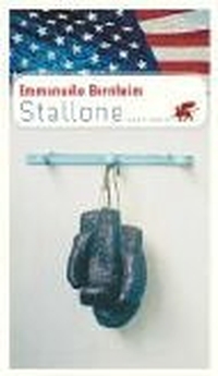 Buchcover: Emmanuele Bernheim. Stallone - Roman. Klett-Cotta Verlag, Stuttgart, 2003.