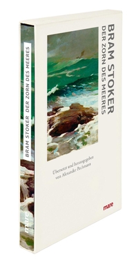 Buchcover: Bram Stoker. Der Zorn des Meeres - Erzählung. Mare Verlag, Hamburg, 2020.