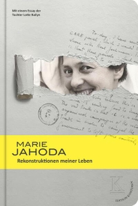 Marie Jahoda. Rekonstruktionen meiner Leben. Edition Konturen, Hamburg / Wien, 2024.