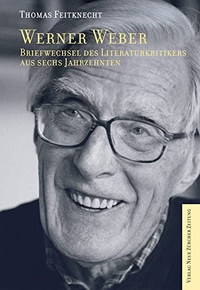 Cover: Briefwechsel des Literaturkritikers aus sechs Jahrzehnten