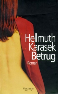 Buchcover: Hellmuth Karasek. Betrug - Roman. Ullstein Verlag, Berlin, 2001.