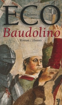 Buchcover: Umberto Eco. Baudolino - Roman. Carl Hanser Verlag, München, 2001.