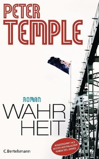 Buchcover: Peter Temple. Wahrheit - Roman. C. Bertelsmann Verlag, München, 2011.