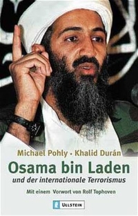 Buchcover: Khalid (Hrsg.) Duran / Michael Pohly (Hg.). Osama bin Laden und der internationale Terrorismus. Ullstein Verlag, Berlin, 2001.