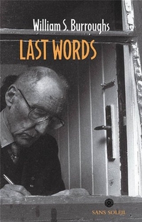 Buchcover: William S. Burroughs. Last Words. Sans Soleil Verlag, Bonn, 2001.