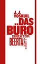 Cover: J.J. Voskuil. Das Büro. Direktor Beerta - Roman. C.H. Beck Verlag, München, 2012.