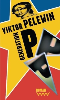 Buchcover: Viktor Pelewin. Generation P. - Roman. Volk und Welt Verlag, Berlin, 2000.