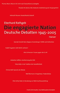 Buchcover: Eberhard Rathgeb (Hg.). Die engagierte Nation - Deutsche Debatten 1945-2005. Carl Hanser Verlag, München, 2005.