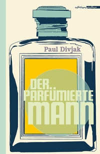 Cover: Der parfümierte Mann