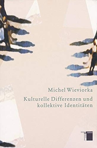 Cover: Kulturelle Differenzen und kollektive Identitäten