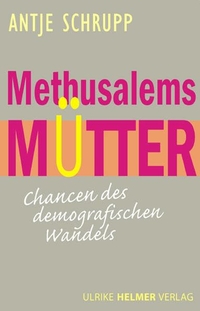 Cover: Methusalems Mütter