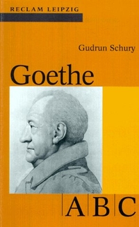 Buchcover: Gudrun Schury. Goethe-ABC. Reclam Verlag, Stuttgart, 1999.