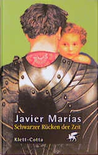 Buchcover: Javier Marias. Schwarzer Rücken der Zeit - Roman. Klett-Cotta Verlag, Stuttgart, 2000.