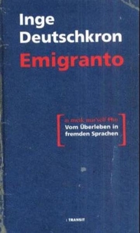 Buchcover: Inge Deutschkron. Emigranto - Vom Überleben in fremden Sprachen. Transit Buchverlag, Berlin, 2001.